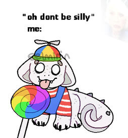 silly
